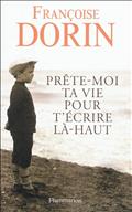 PRETE-MOI TA VIE POUR T'ECRIRE LA-HAUT