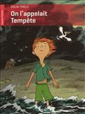 ON L'APPELAIT TEMPETE