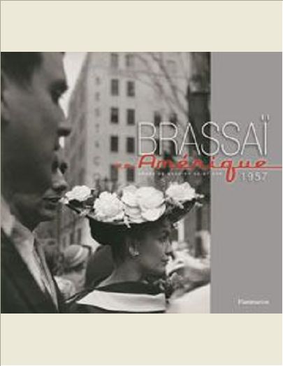 BRASSAI EN AMERIQUE, 1957