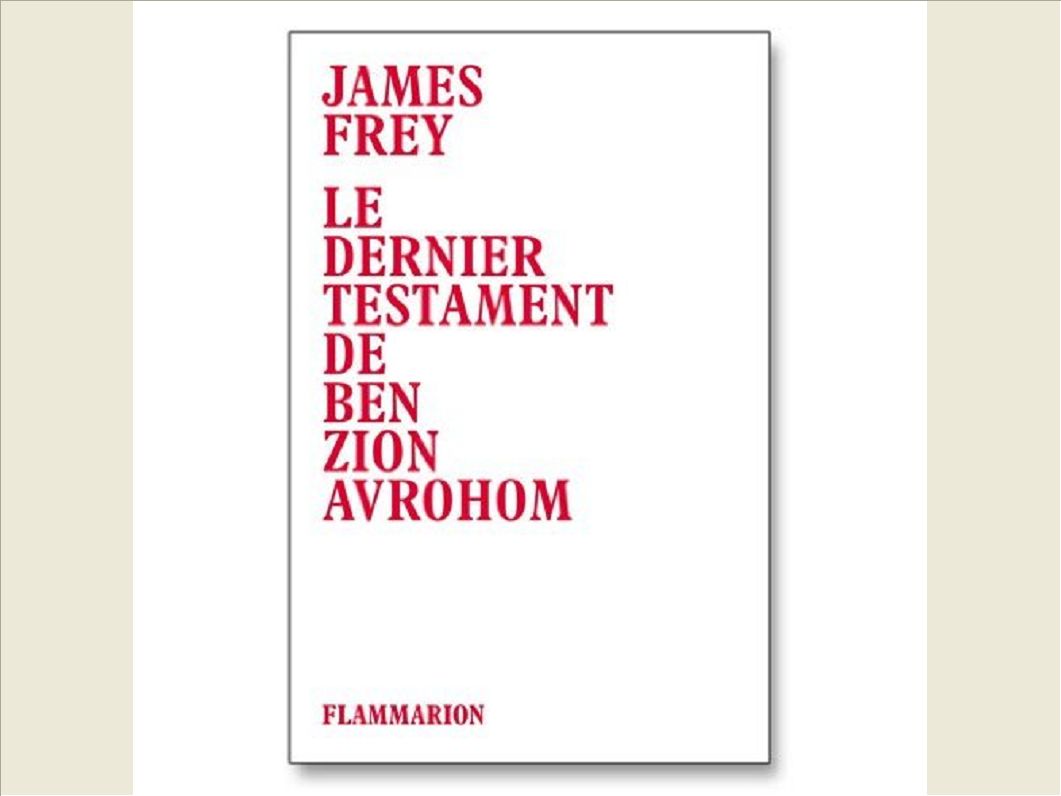 Le dernier testament de Ben Zion Avrohom