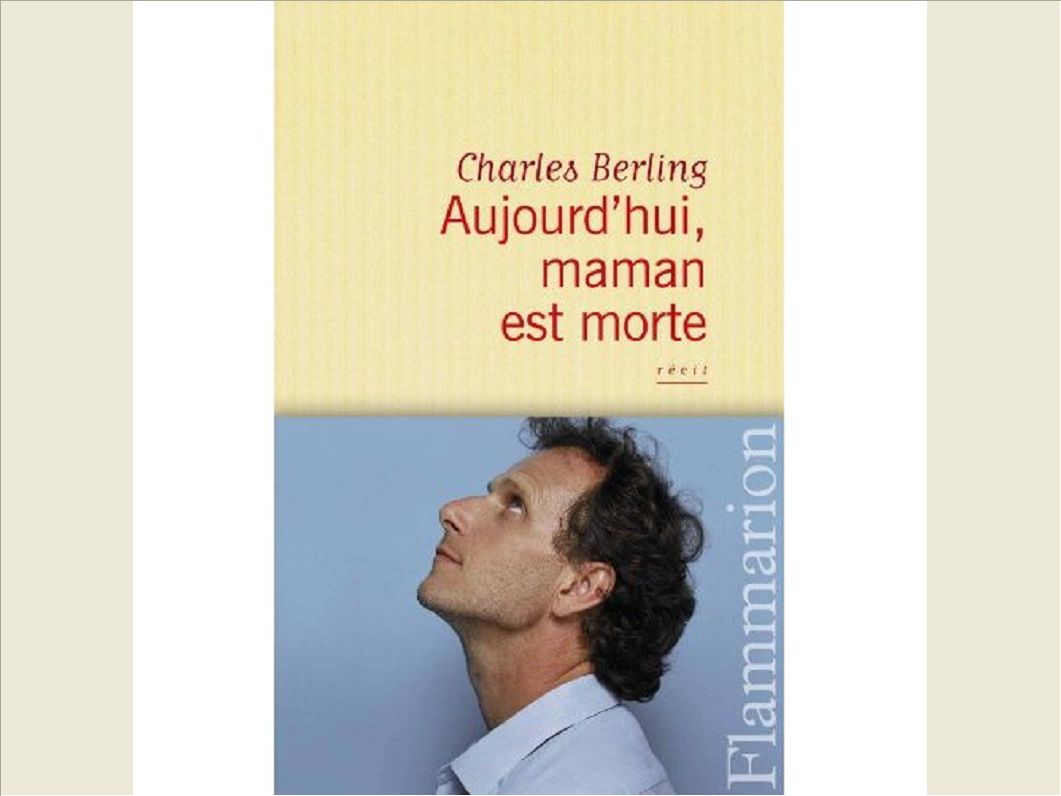 Aujourd'hui, maman est morte