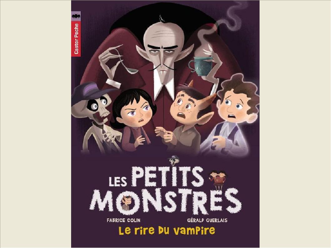 LES PETITS MONSTRES - T02 - LE RIRE DU VAMPIRE