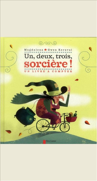 UN, DEUX, TROIS, SORCIERE! - UN LIVRE A COMPTER