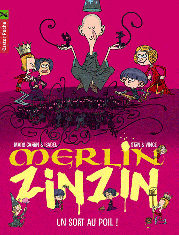 MERLIN ZINZIN - T07 - UN SORT AU POIL!
