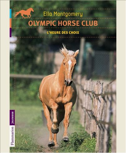 OLYMPIC HORSE CLUB - T04 - L'HEURE DES CHOIX