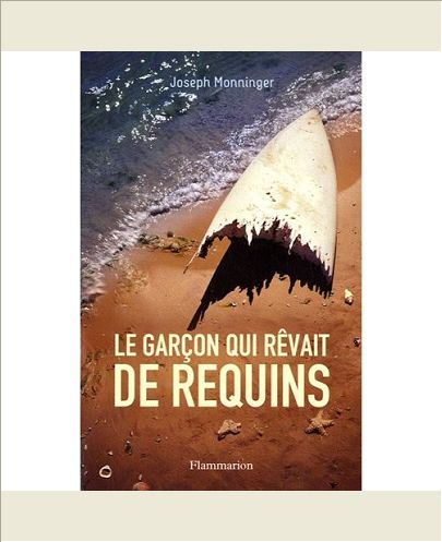 LE GARCON QUI REVAIT DE REQUINS