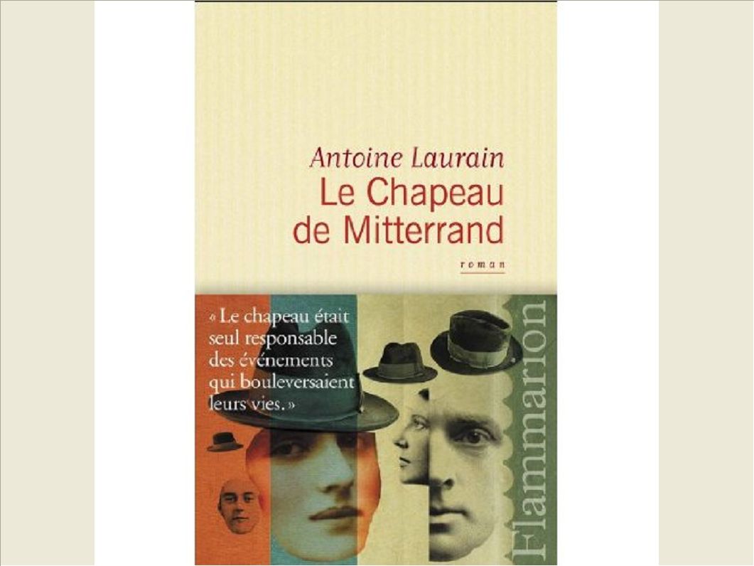 LE CHAPEAU DE MITTERRAND