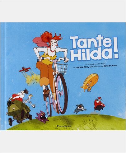 TANTE HILDA! - UN CONTE LEGEREMENT LOUFOQUE