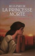 DE LA PART DE LA PRINCESSE MORTE - T01 - D'ISTANBUL A BEYROUTH