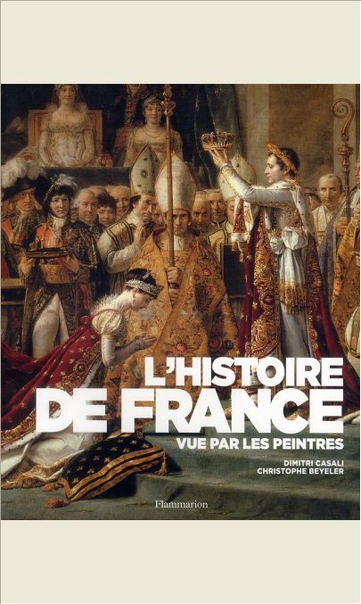 L'HISTOIRE DE FRANCE VUE PAR LES PEINTRES NOEL2012