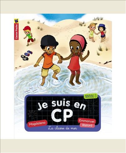 JE SUIS EN CP - T09 - LA CLASSE DE MER