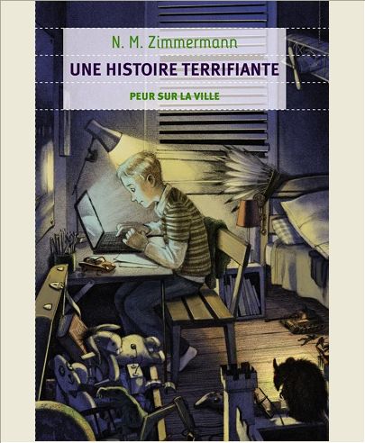 UNE HISTOIRE TERRIFIANTE - PEUR SUR LA VILLE