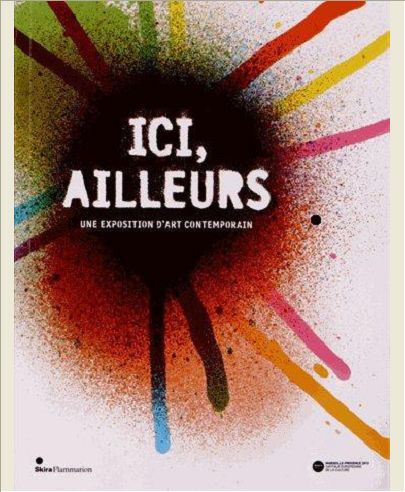 ICI, AILLEURS - UNE EXPOSITION D#ART CONTEMPORAIN
