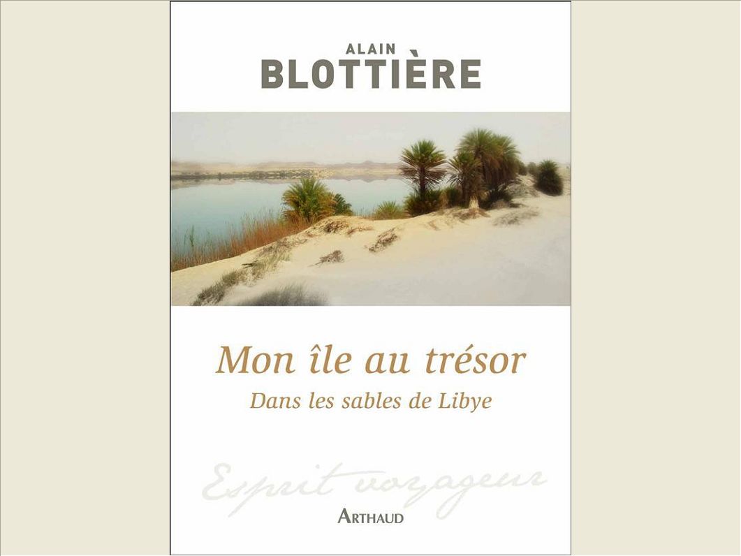 Mon Ã®le au trÃ©sor. Dans les sables de Libye