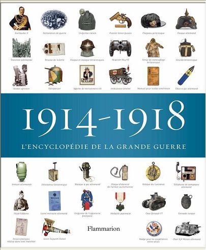 1914-1918, L'ENCYCLOPEDIE DE LA GRANDE GUERRE