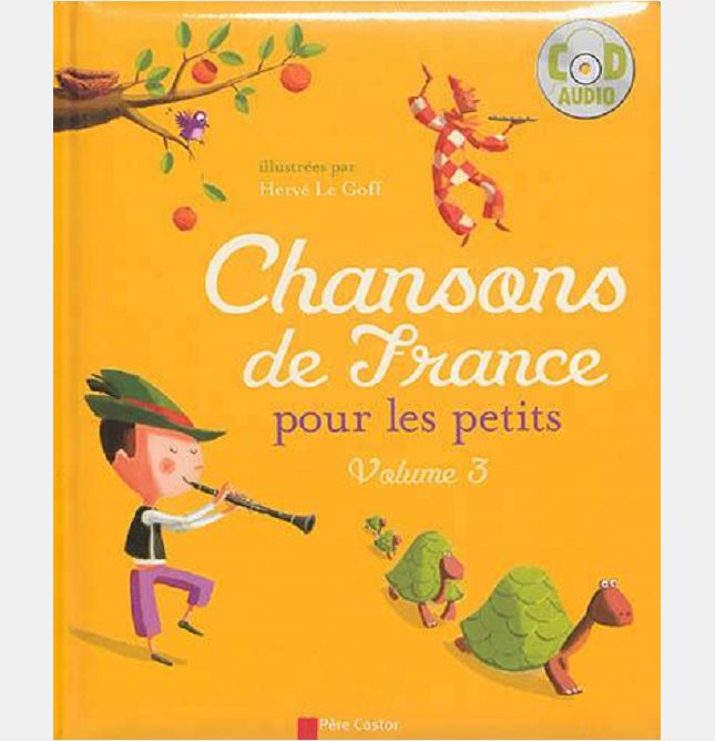 CHANSONS ET COMPTINES - T03 - CHANSONS DE FRANCE