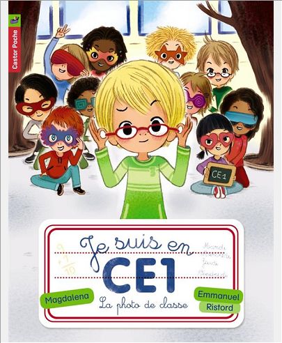 JE SUIS EN CE1 - T03 - LA PHOTO DE CLASSE