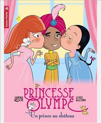 PRINCESSE OLYMPE - T05 - UN PRINCE AU CHATEAU