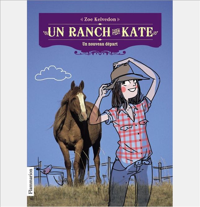 UN RANCH POUR KATE - T01 - UN NOUVEAU DEPART