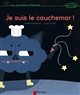 JE SUIS LE CAUCHEMAR