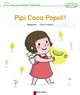 PIPI CACA POPOT!
