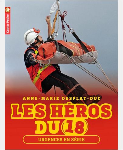 HEROS DU 18 - T05 - URGENCES EN SERIE