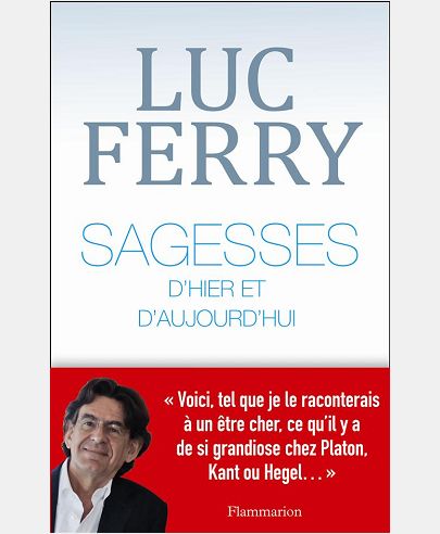 Sagesses d'hier et d'aujourd'hui