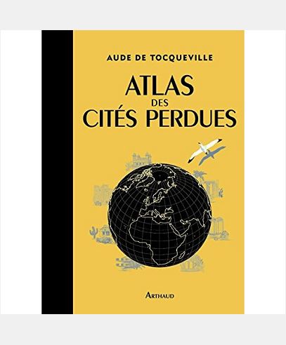 ATLAS DES CITES PERDUES