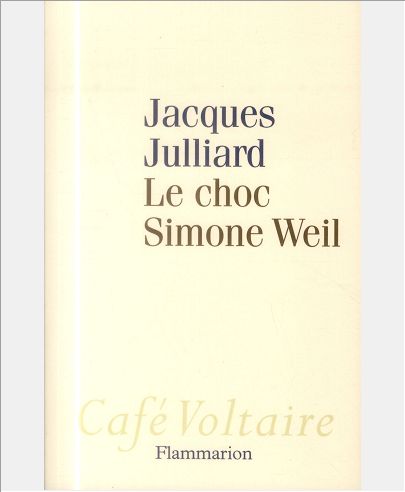 LE CHOC SIMONE WEIL