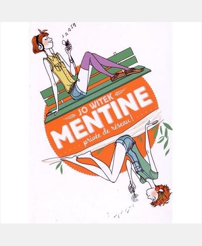 MENTINE - T01 - PRIVEE DE RESEAU !