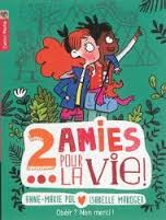 DEUX AMIES POUR LA VIE ! - T03 - OBEIR ? NON MERCI !
