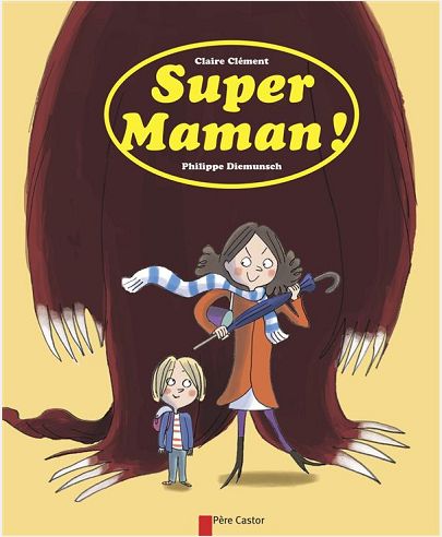 SUPER MAMAN!
