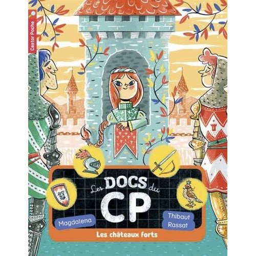 LES DOCS DU CP - T04 - LES CHATEAUX FORTS
