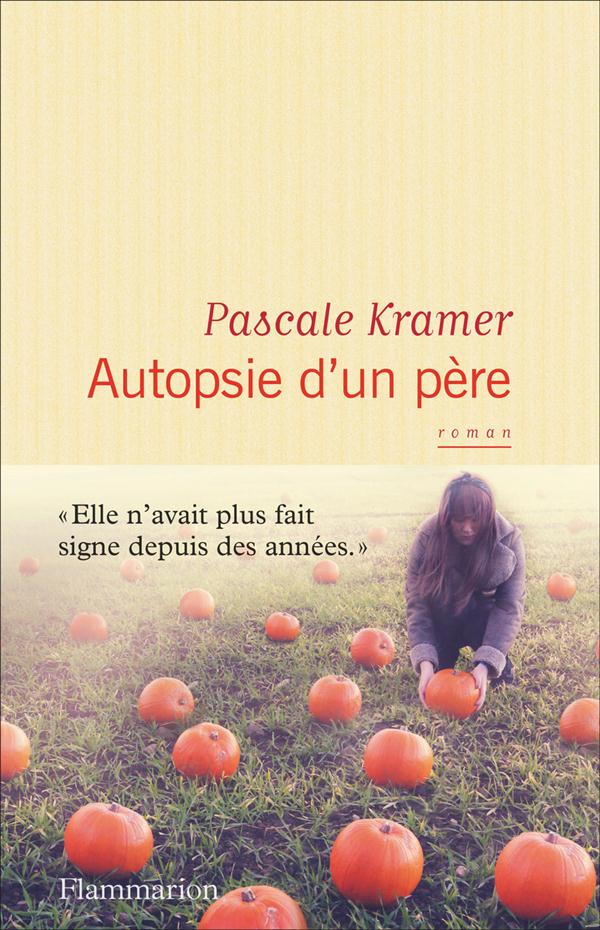 AUTOPSIE D'UN PERE