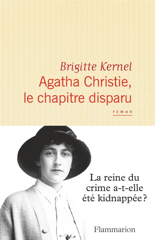 AGATHA CHRISTIE, LE CHAPITRE DISPARU
