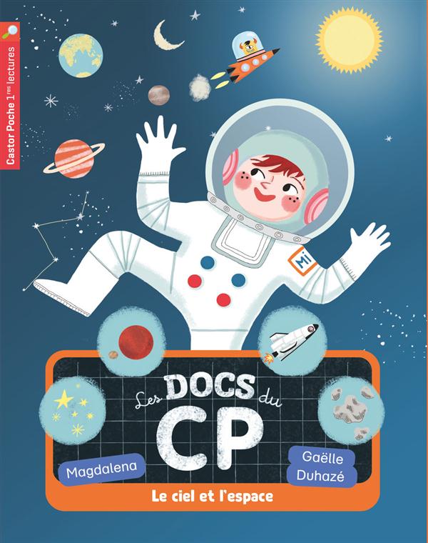 LES DOCS DU CP - T08 - LE CIEL ET L'ESPACE