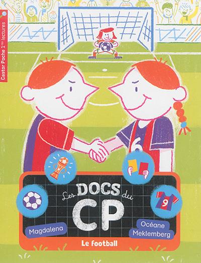 LES DOCS DU CP - T06 - LE FOOTBALL
