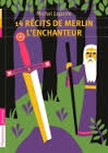14 RECITS DE MERLIN L'ENCHANTEUR