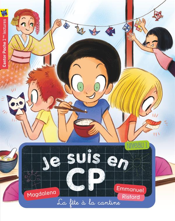 JE SUIS EN CP - T17 - LA FETE A LA CANTINE
