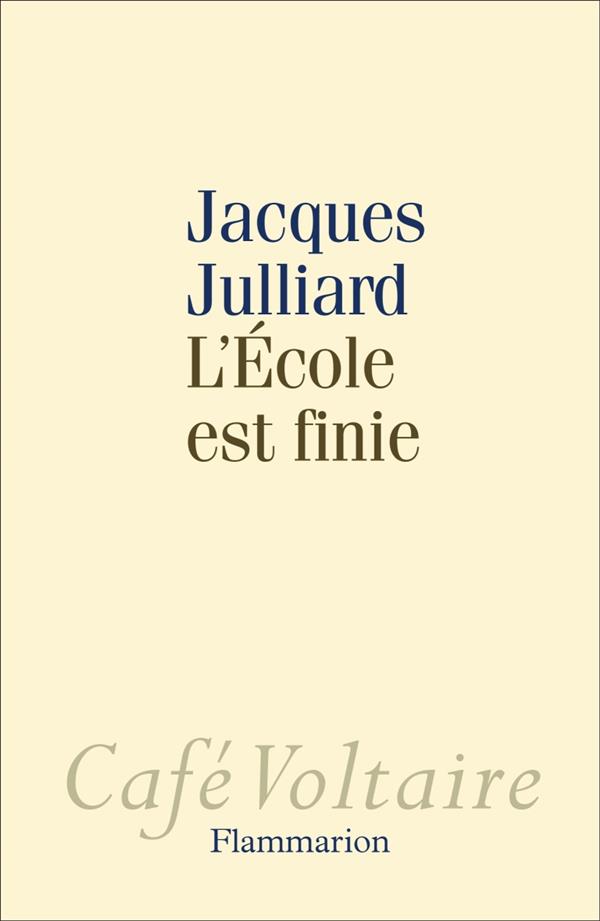 L'Ecole est finie