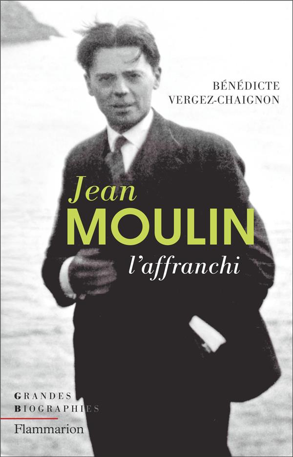 JEAN MOULIN - L'AFFRANCHI