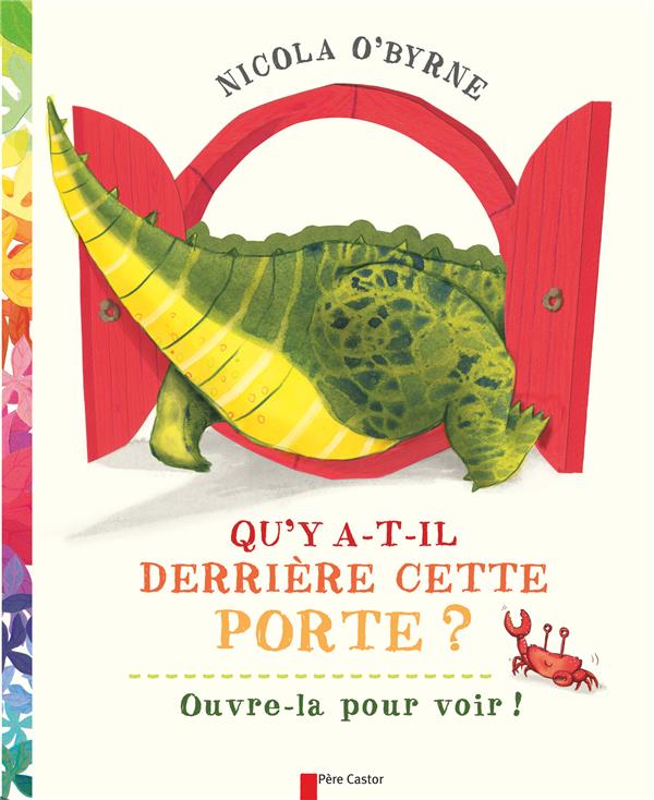 QU'Y A-T-IL DERRIERE CETTE PORTE? - OUVRE-LA POUR VOIR!
