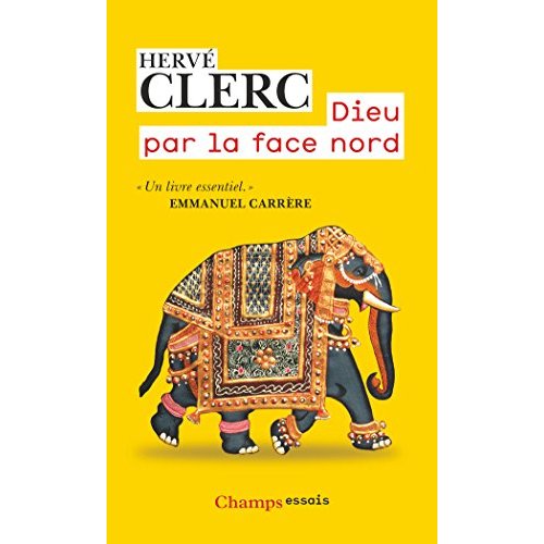 DIEU PAR LA FACE NORD