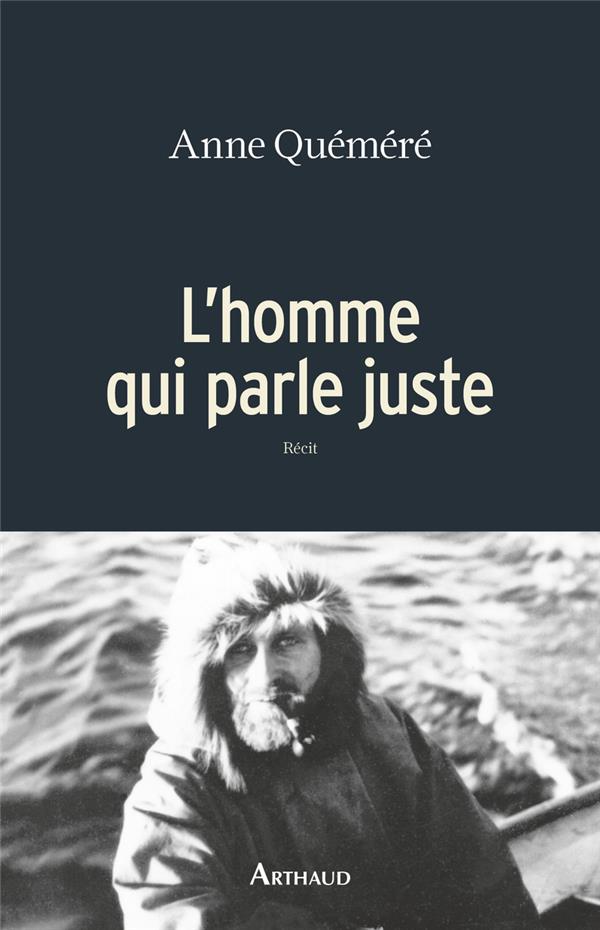 L'HOMME QUI PARLE JUSTE