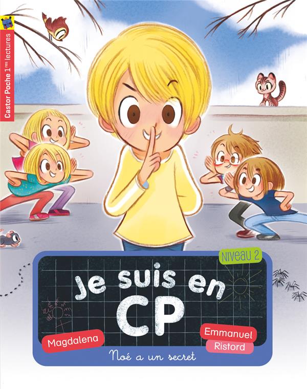 JE SUIS EN CP - T20 - NOE A UN SECRET