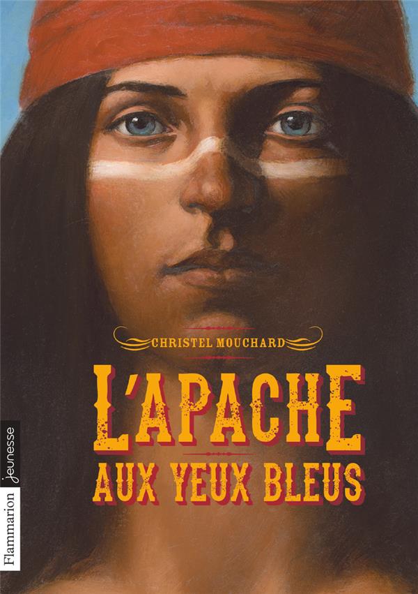 L'APACHE AUX YEUX BLEUS