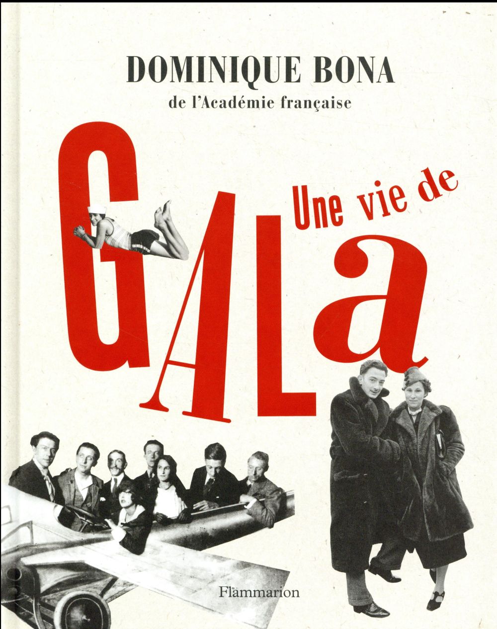 UNE VIE DE GALA