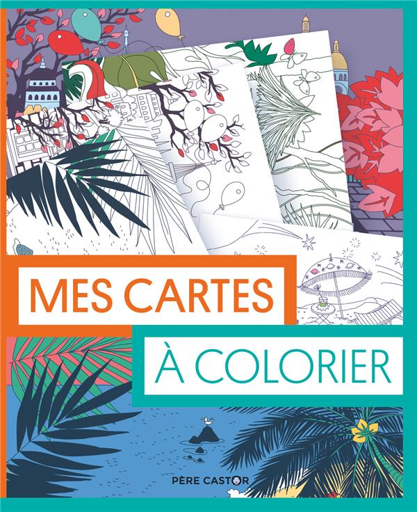 MES CARTES A COLORIER