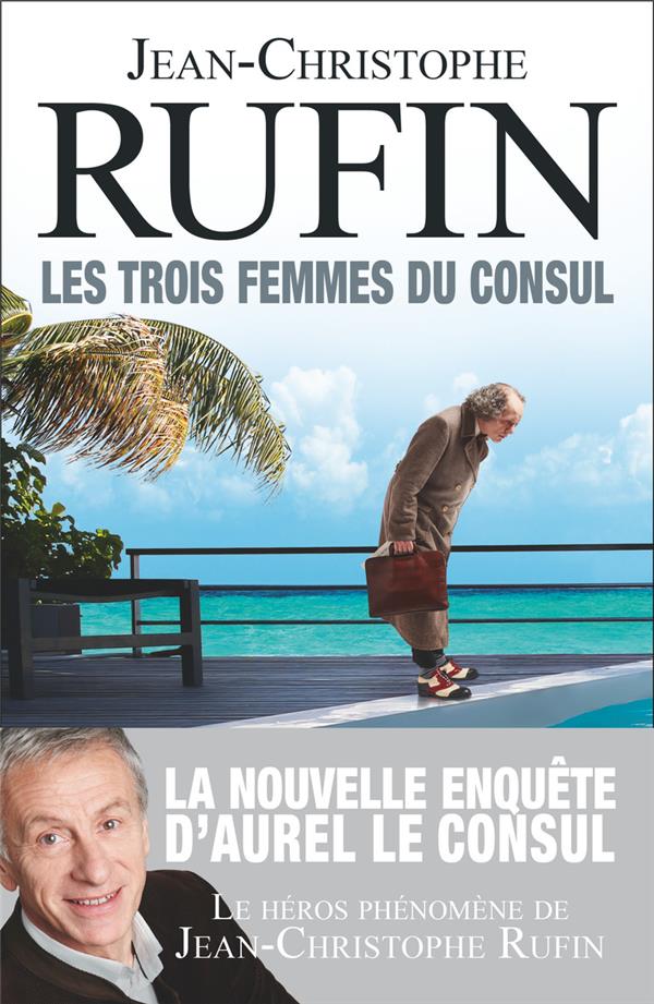 LES TROIS FEMMES DU CONSUL
