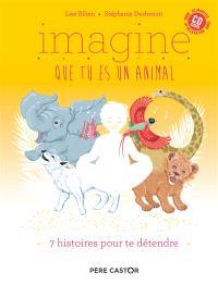 IMAGINE QUE TU ES UN ANIMAL LIB ENSEMBLE ETE 2018